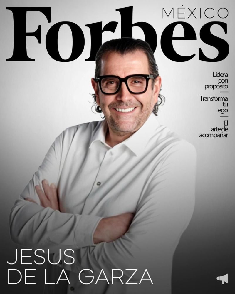 Forbes México · Jesús de la Garza